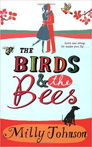 The Birds and the Bees by Milly Johnson front cover